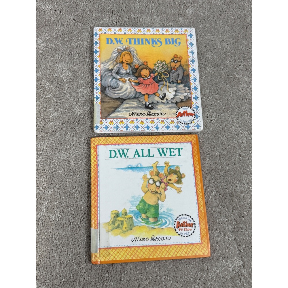 Marc Brown Arthur Books Lot of 2 D.W. Thinks Big & D.W. All Wet Hardcover